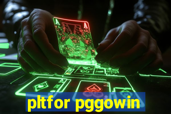 pltfor pggowin